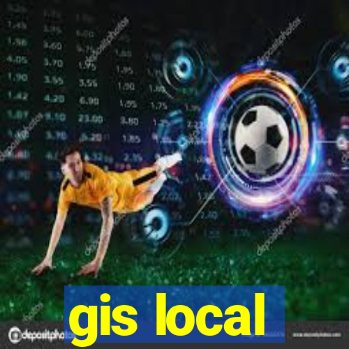 gis local